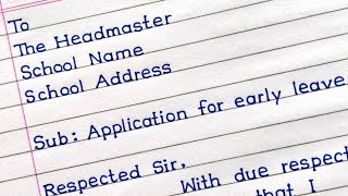 Application For Early Leave In English | Early Leave Application In English |