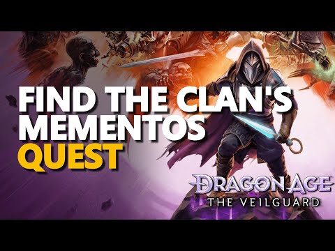 Find the clan's mementos Dragon Age The Veilguard