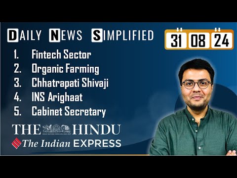 The Hindu & The Indian Express Analysis | 31 August, 2024 | Daily Current Affairs | DNS | UPSC CSE