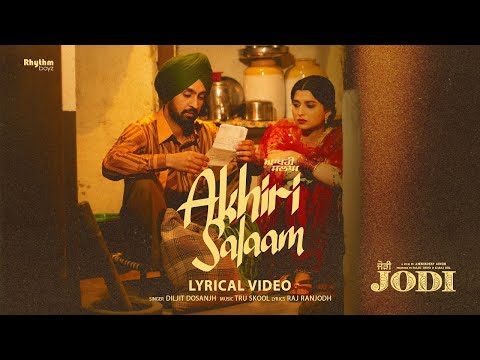 Akhiri Salaam  : Diljit Dosanjh | Raj Ranjodh | Tru Skool   Jodi Diljit Dosanjh New Song 2023