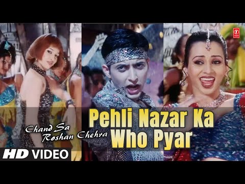 Pehli Nazar Ka Who Pyar - Full Video Song | Chand Sa Roshan Chehra (2005) | Udit N,Alka Y,Sunidhi C