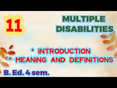 MULTIPLE DISABILITIES