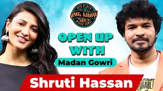 OMG Show Ft Shruthi Haasan | Madan Gowri | Tamil | MG Squad 🖖