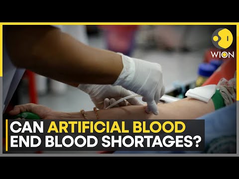 Artificial Blood Can Save Lives In Regions With No Blood Donation | World News | WION