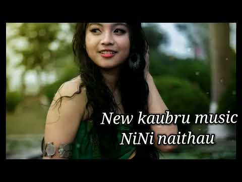 NiNi_Naithau_mong_kaubru_music_song2022.(156k) RiZAL OFFICI music//