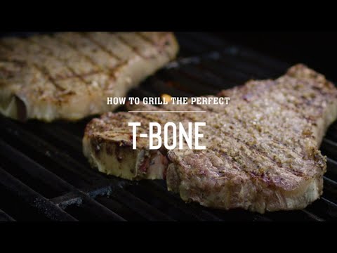 How To Grill the Perfect T-Bone Steak