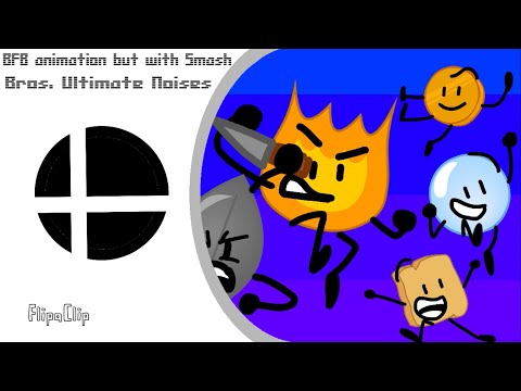 BFB animation but with Smash Bros. Ultimate noises