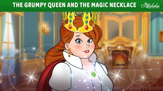 The Grumpy Queen and The Magic Necklace ✨ | Bedtime Stories for Kids in English | Fairy Tales