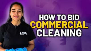 How To Bid Commercial Cleaning Jobs (Formula Included)