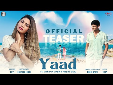 Yaad Official Teaser | Maahi Mehta | Abhishek Kumar | Sidharth Singh | Megha Bajaj