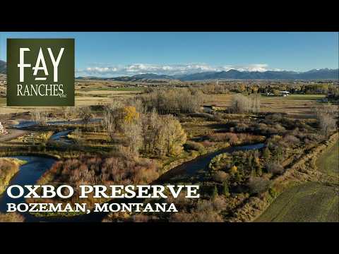 Bozeman MT Property For Sale | Oxbo Preserve | Bozeman, Montana