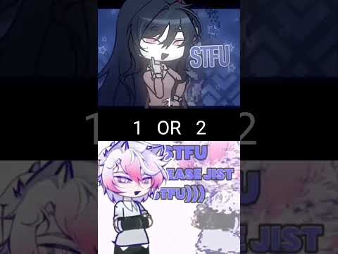 1or 2 #gacha#gachalife #gachaclub #gachalife2 #gachaedit #gachalol #gachalove #gachatrend #edit