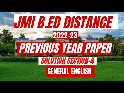 JMI B.Ed (Distance) 2022-23 Entrance Paper Solutions Section-4 General English