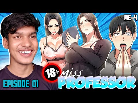 The Female Professor Wants To Touch My 🥵| Manhwa explained in hindi