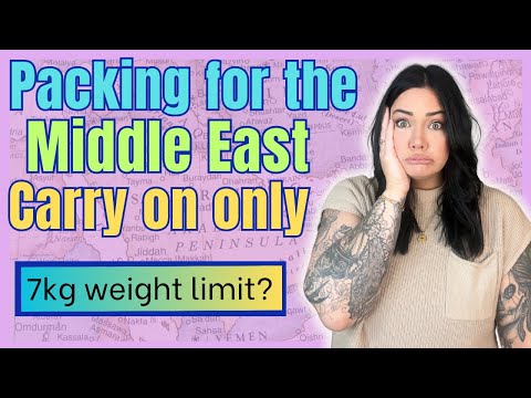 7kg Weight limit!? How to pack carry on only for the Middle East as a woman!