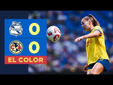 El Color | Puebla 0 - 0 América Femenil