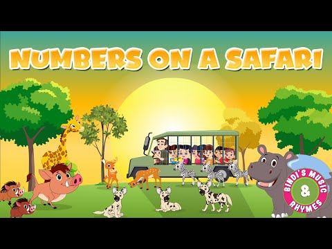 Safari Song | Learn Numbers Rhymes for kids | Animal Songs | Bindi's Music & Rhymes