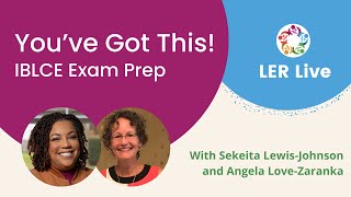 LER Live: You’ve Got This! IBLCE Exam Prep (August 2023)