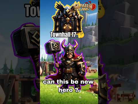 Can this be townhall 17 🤔 new hero coming to game 🤯 clash of clans #clashofclans #shorts #viral