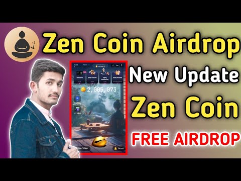 Zen Coin Airdrop Mining App | Zen Coin New Big Update | Zen Coin Claim Airdrop Crypto 2024