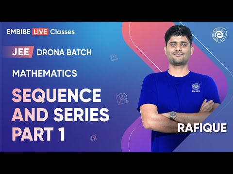 JEE 2024 | Mathematics | Sequence and Series part 1 | Rafique Sir