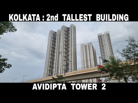 Kolkata: 2nd Tallest Tower Avidipta Tower 2 || Debdut YouTube