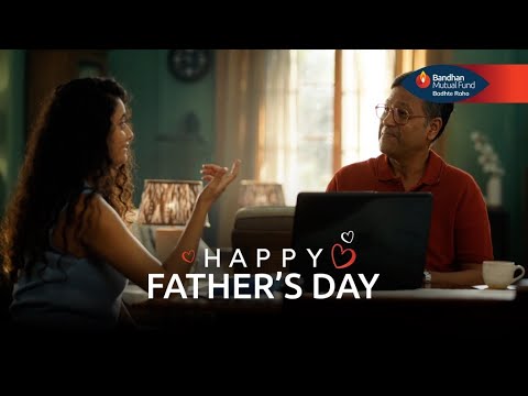 Sharma ji ke Papa | Father’s Day Special | Bandhan Mutual Fund | #BadhteRaho