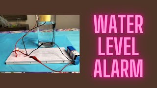 How to make Water Level Alarm  using BC547 Transistor  | Alex Family Bonding