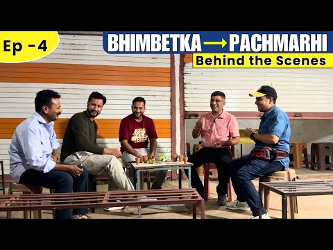 EP - 5 BTS Bhimbetka to Pachmarhi | Behind the Scenes | Madhya Pradesh Tourism