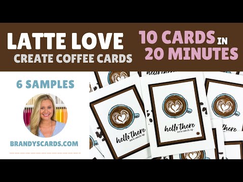 "10 Cards in 20 Minutes: Learn to make this Latte Love Card with Brandy | Coffee Cardmaking Series