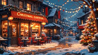 Christmas Coffee Time in Lofi City ❄️🎄 Lofi Cafe Radio in Christmas Ambience ~ Lofi Beats to Relax