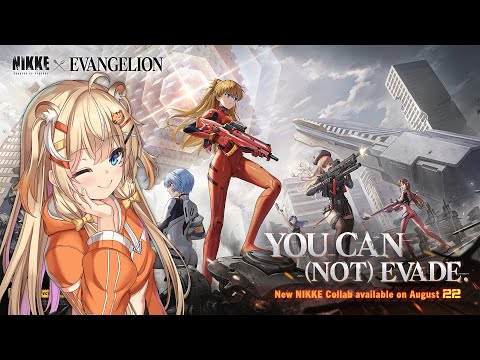 【GODDESS OF VICTORY:NIKKE】 EVANGELION COLLAB??!!!