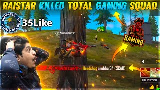 Raistar Killed Ajjubhai94 Full Squad | World Record 35 Kills🤣 | Garena Free Fire