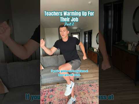 Teachers warming up for their job part 2 #teacherlife #teacher #backtoschool