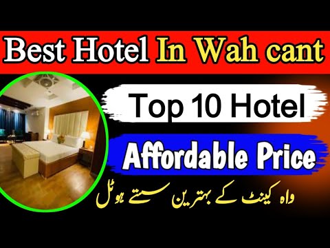 Best hotels in Wah cant for family