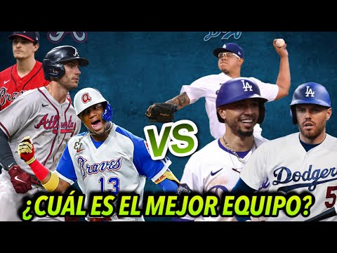 DODGERS VS BRAVES ¿CUÁL ES EL MEJOR EQUIPO? LA MEJOR ALINEACIÓN EN 2022 EN LA MLB, OLSON VS FREEMAN