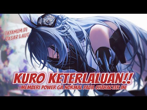 KURO KETERLALUAN, MEMBERI POWER GA NORMAL PADA SI DOI || PUNISHING GRAY RAVEN