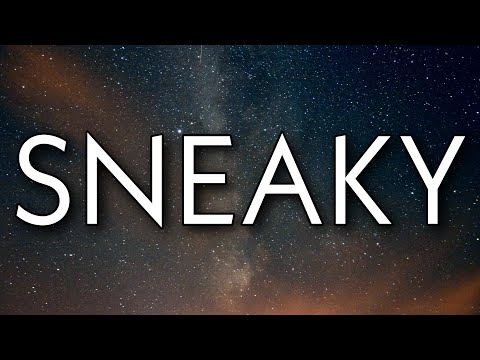 21 Savage - sneaky (Lyrics)