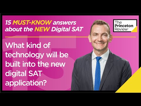 Question 15: What technology will be built into the new Digital SAT app? | 15 Must-Know Answers