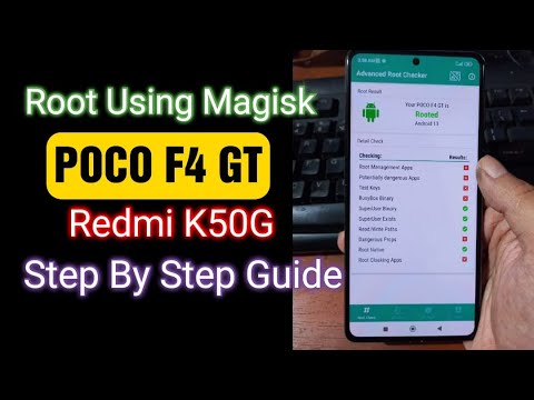 POCO F4 GT/ Redmi K50G  | Step By Step Guide Root Using Magisk (Ingres)