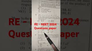 Re neet 2024 questions #re neet 2024 #paper