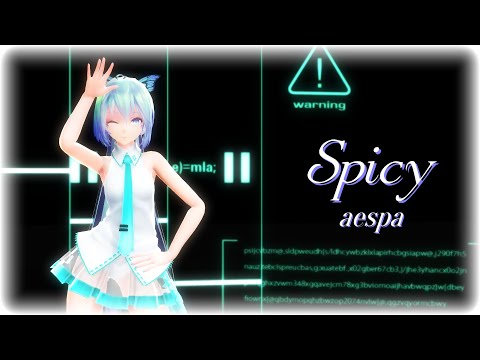 【MMD】aespa - "Spicy"【Tda Miku】