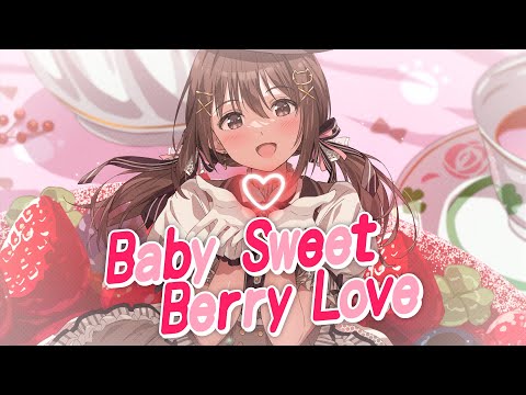 Baby Sweet Berry Love / 小倉 唯  【Covered by 藤宮コトハ 】