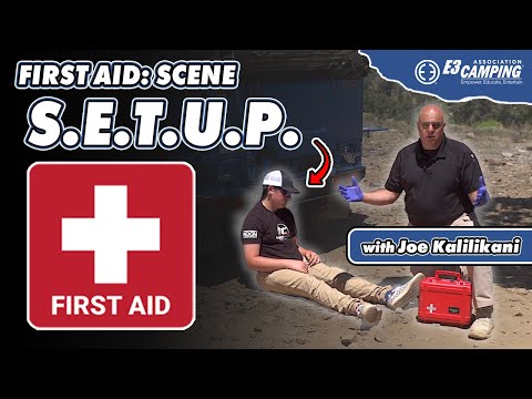 First Aid Scene "SETUP" | E3 Camping