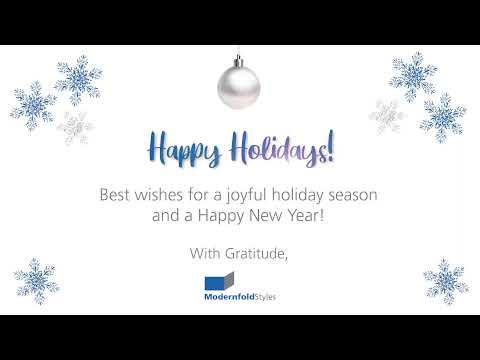 Happy Holidays and Happy New Year from ModernfoldStyles, Inc.!