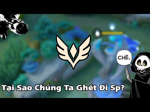 Tại Sao Chúng Ta Ghét Đi SP