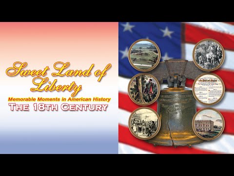 18th Century America: Greatest Moments in history | Full Show | Sweet Land of Liberty | TD