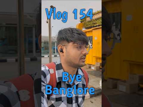 bs itne din banglore me...fir safar start... #154 #minivlog #littichokha #ytshorts #bangloreairport