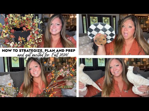 How To Strategize, Plan, Prep And Get Excited For Fall 2024