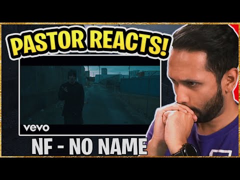 NF - NO NAME REACTION | Pastor Reacts First Time Hearing!!! | (Christian nf reaction)